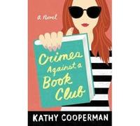 Crimes Against a Book Club - [Livre en VO] Kathy Cooperman (Auteur)