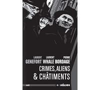 Crimes, aliens et chatiments