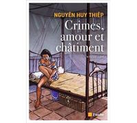 Crimes, amour et châtiment - Huy Thiep Nguyen - L'aube Eds De - broché - Roman
