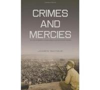 Crimes and Mercies James Bacque (Auteur)