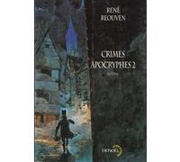 Crimes apocryphes - René Reouven - Denoël - broché - Roman