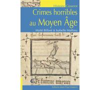 Crimes au Moyen Age - Maïté Billoré - Gisserot Editions - broché - Essai