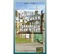Crimes brulés a Lézardrieux - Michel Courat - Alain Bargain Eds - Poche - Roman
