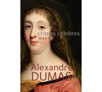 Crimes Célebres: Volume 4