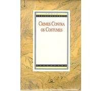 Crimes Contra os Costumes- Serie Jurisprudencia