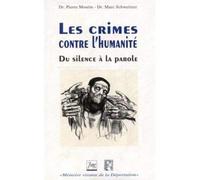 Crimes contre l'humanite (les) - du silence à la parole études cliniques - Pierre Moutin - Presses Universitaires Grenoble - Livre