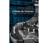 Crimes de femmes - Julie Duruflé - Passés Composés - broché - Récit