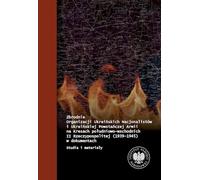 Crimes de l'organisation des nationalistes ukrainiens et de l'armée insurrectionnelle ukrainienne dans les régions frontalières du sud-est de la deuxième République polonaise - Tomasz Bereza (Literatu
