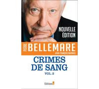 Crimes de sang tome 2 - Pierre Bellemare - Editions N.1 - broché - Roman