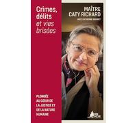 Crimes, délits et vies brisées: Plongée au coeur de la justice et de la nature humaine