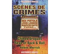 Crimes Drogues Sexe et Rock and Roll
