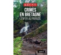 Crimes en Bretagne - L'enfer au paradis