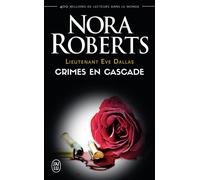 Crimes en cascade Tome 4 - Nora Roberts - J'ai Lu - Poche - Roman
