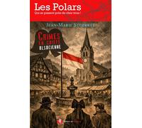 Crimes en coiffe alsacienne - Jean-Marie Stoerkel - Bastberg - relié - Roman