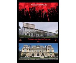 Crimes en Ile-de-France 01