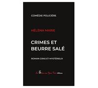 Crimes et beurre salé: Roman gras et mystérieux