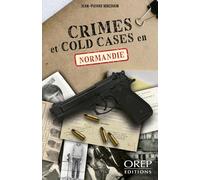 Crimes et cold cases en Normandie