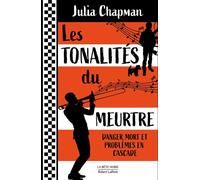 Crimes et contretemps - Les tonalités du meurtre - Tome 1 - Julia Chapman - Robert Laffont - broché - Roman