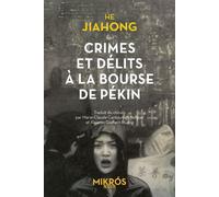 Crimes et délits à la Bourse de Pékin - Jiahong He - L'aube Eds De - Poche - Roman