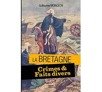 Crimes et Faits Divers en Bretagne
