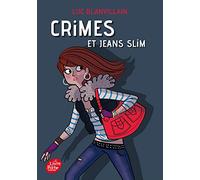 Crimes et jeans slim