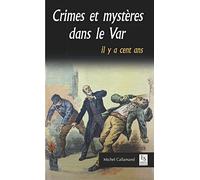 Crimes et mystères dans le Var
