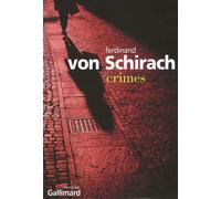 Crimes - Ferdinand von Schirach - Gallimard - broché - Roman