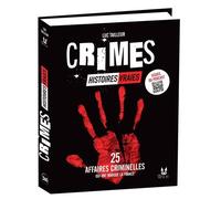 Crimes - Histoires vraies, avec Studio Minuit 25 affaires criminelles qui ont marqué la France - Studio Minuit - Editions 365 - relié - Beau livre