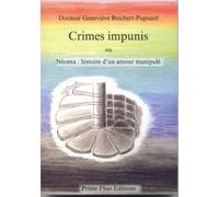 Crimes impunis ou Néonta: histoire d'un amour manipulé