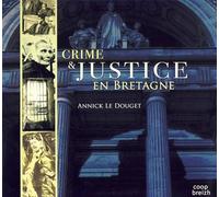 Crimes & justice en Bretagne