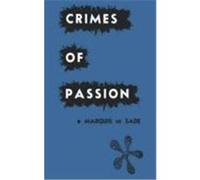 Crimes of Passion Sade, Marquis de (Auteur)
