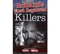 Crimes of the Century: Britain's Most Depraved Killers Claire Welch Claire Welch (Auteur)