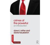 Crimes of the Powerful by Dawn RotheDavid Kauzlarich Inconnu (Auteur)
