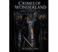 Crimes of Wonderland: All out of Tea