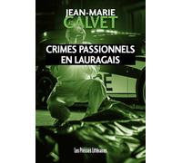 Crimes passionnels en Lauragais