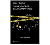 Crimes sacrés, sacrés meurtres