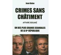 Crimes sans châtiment: Affaire Bouaké, l'un des plus grands scandales de la Ve république