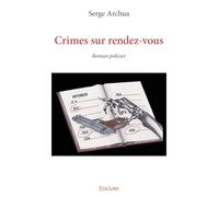 Crimes sur rendez-vous