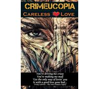 Crimeucopia - Careless Love