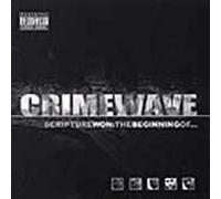 Crimewave - Scripturewon: The Beginning of
