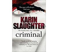 Criminal: A gripping crime thriller from the Sunday Times bestseller (Will Trent, Book 6)