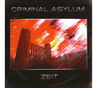 Criminal Asylum - Zeit