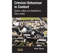 Criminal Behaviour in Context Nick Flynn (Auteur)