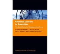Criminal Careers in Transition by Calverley Adam Lecturer in Criminology Lecturer in Criminology University of Hull Hardcover Book Calverley Adam Lecturer in Criminology Lecturer in Criminology Univer