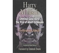 Criminal Case 40/61, the Trial of Adolf Eichmann, Personal Takes Harry Mulisch (Auteur)