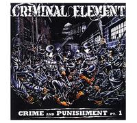 Criminal Elemen - Crime And Punishment