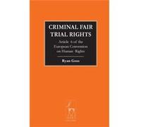 Criminal Fair Trial Rights, (Criminal Law Library) (Hardcover) Ryan Goss, (Auteur)