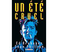 Criminal Hors-série - Un été cruel - Ed Brubaker - Delcourt - cartonné - Comics