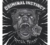 Criminal Instinct - Terrible Things (LP)