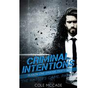 CRIMINAL INTENTIONS: Season One, Episode Thirteen: THE HATTER'S GAME, PART II